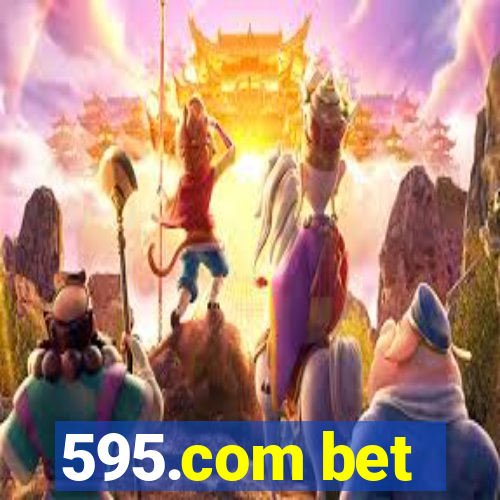 595.com bet